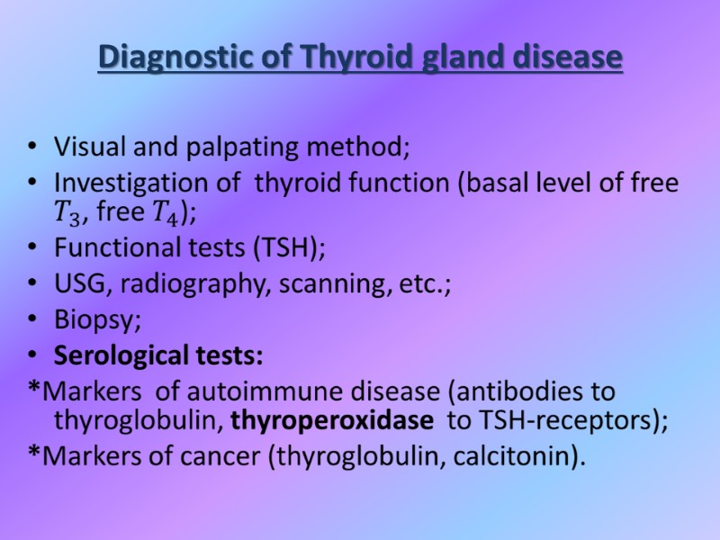 Diagnostic of Thyroid gland disease